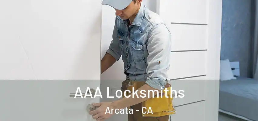  AAA Locksmiths Arcata - CA